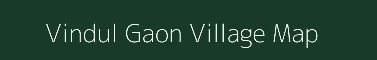 Vindul Gaon village map in Uttarakhand