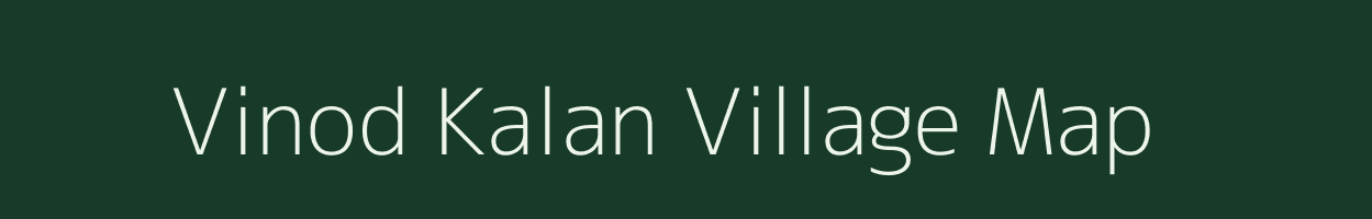 Vinod Kalan village map in Rajasthan