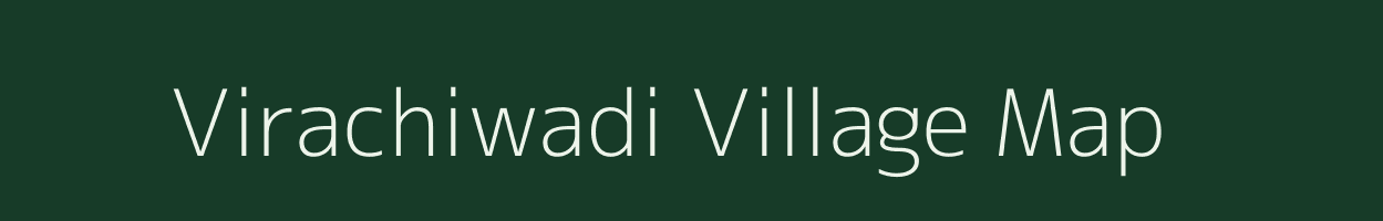 Virachiwadi village map in Maharashtra