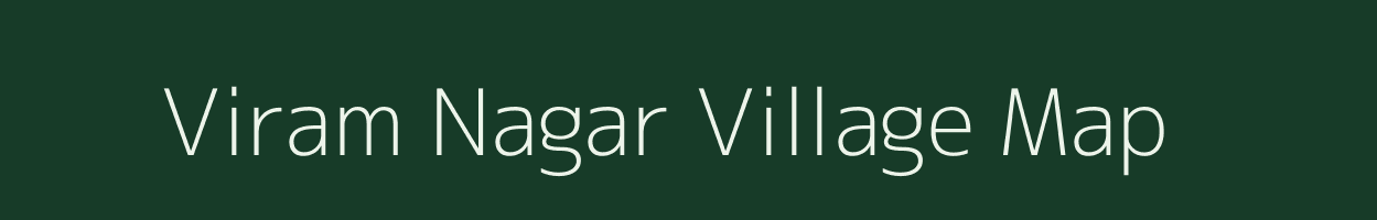 Viram Nagar village map in Rajasthan