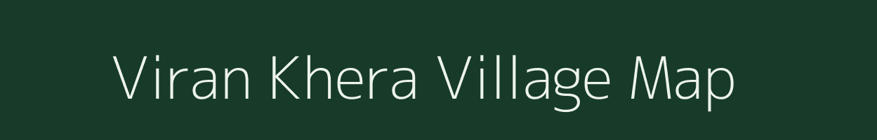 Viran Khera village map in Uttar Pradesh