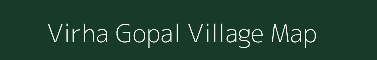 Virha Gopal village map in Madhya Pradesh