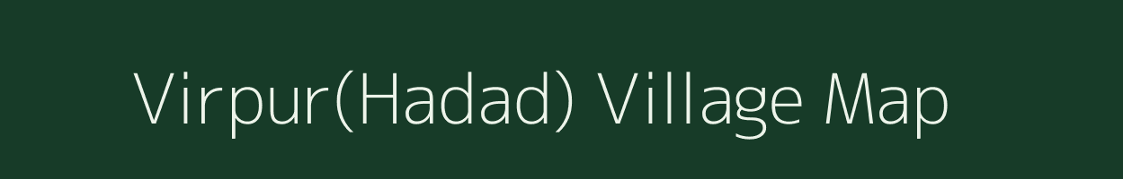 Virpur(Hadad) village map in Gujarat