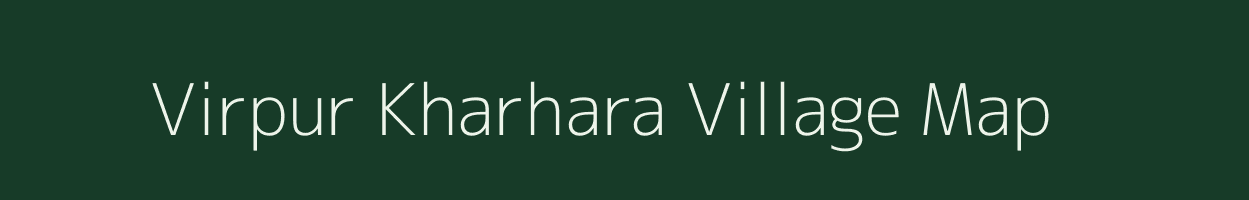 Virpur Kharhara village map in Uttar Pradesh
