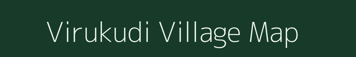 Virukudi village map in Tamil Nadu