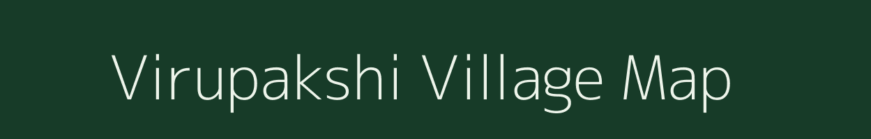 Virupakshi village map in Tamil Nadu