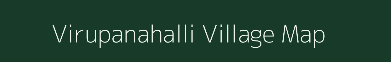 Virupanahalli village map in Karnataka