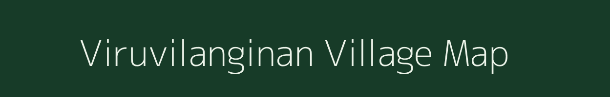 Viruvilanginan village map in Tamil Nadu