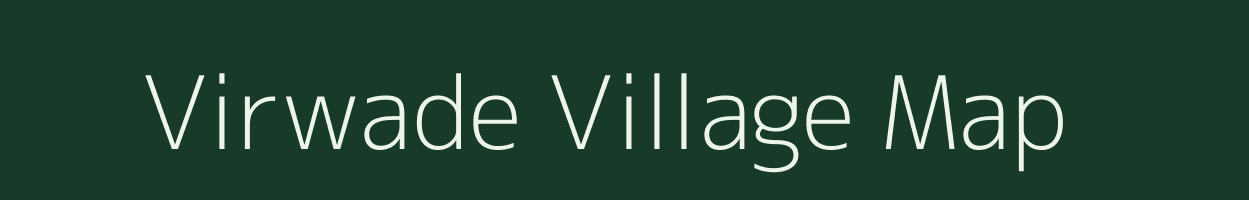 Virwade village map in Maharashtra