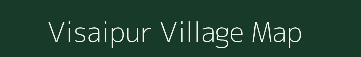 Visaipur village map in Uttar Pradesh