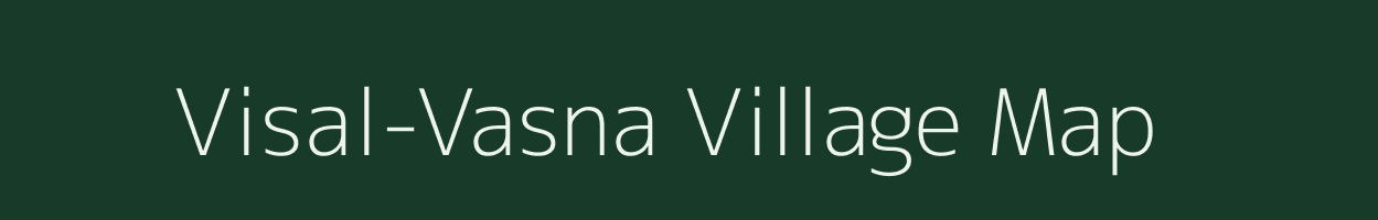 Visal-Vasna village map in Gujarat