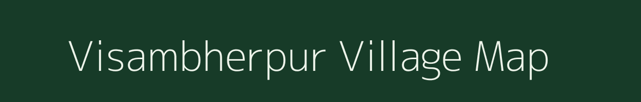 Visambherpur village map in Uttar Pradesh