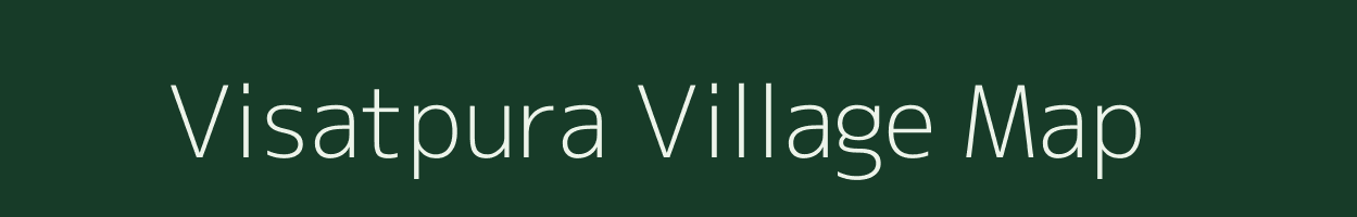 Visatpura village map in Gujarat