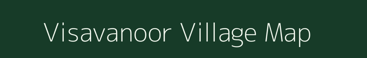 Visavanoor village map in Tamil Nadu