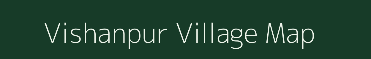 Vishanpur village map in Madhya Pradesh