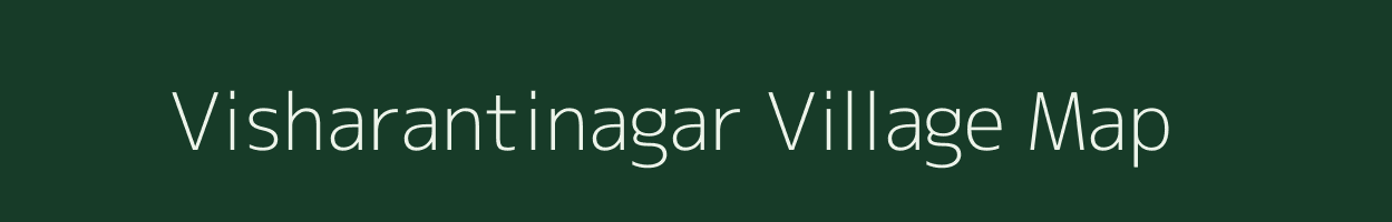 Visharantinagar village map in Maharashtra