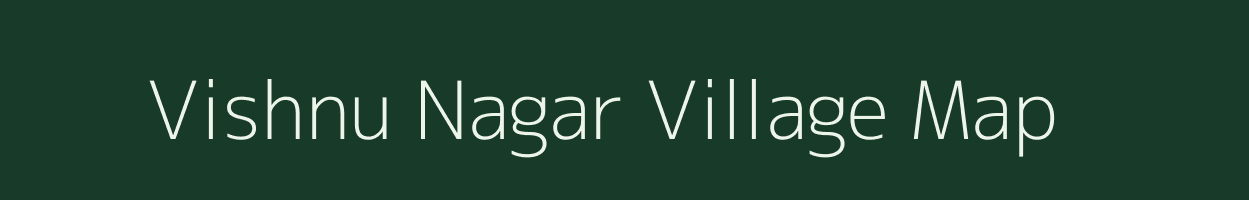 Vishnu Nagar village map in Rajasthan