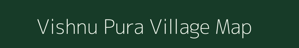 Vishnu Pura village map in Rajasthan