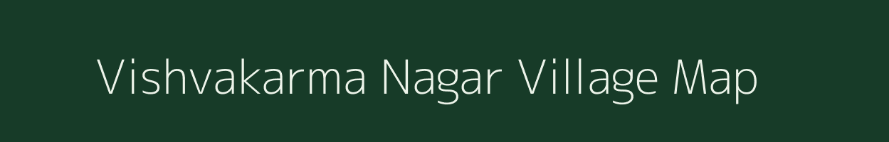 Vishvakarma Nagar village map in Rajasthan