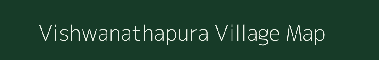 Vishwanathapura village map in Karnataka