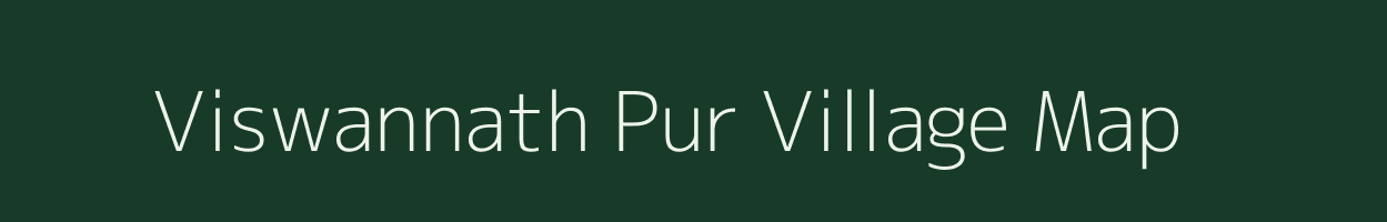 Viswannath Pur village map in Uttar Pradesh