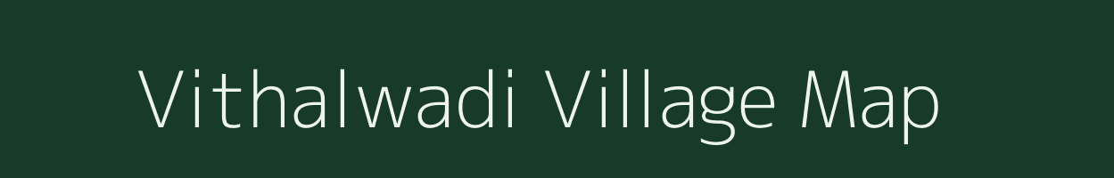 Vithalwadi village map in Maharashtra