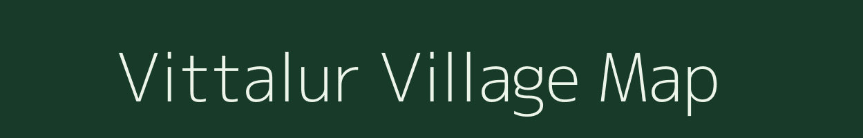 Vittalur village map in Tamil Nadu