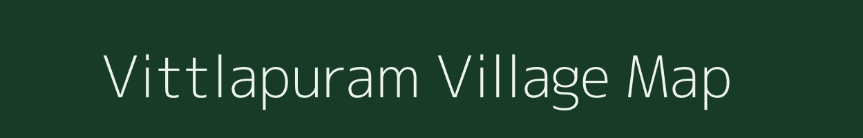 Vittlapuram village map in Tamil Nadu