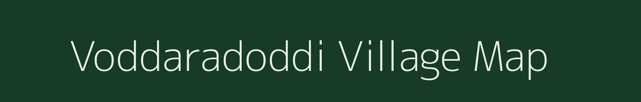 Voddaradoddi village map in Karnataka