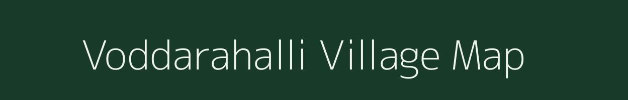 Voddarahalli village map in Karnataka