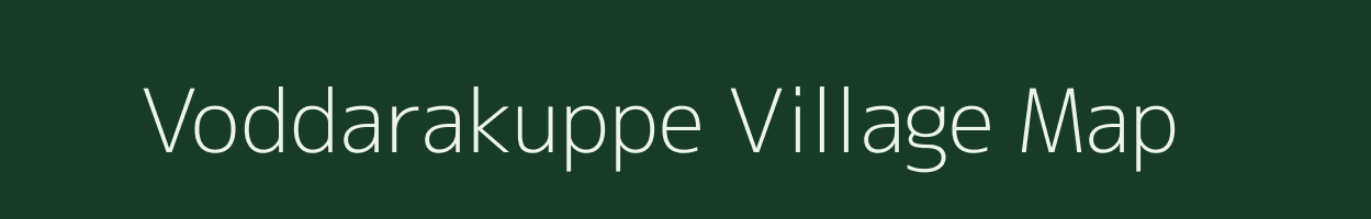 Voddarakuppe village map in Karnataka