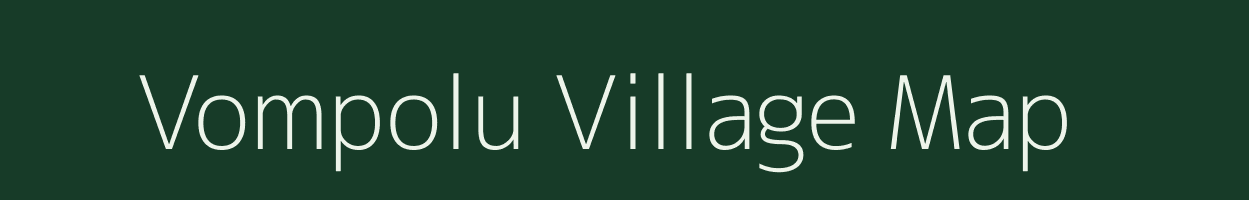 Vompolu village map in Andhra Pradesh