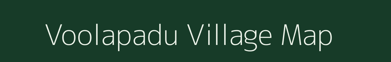 Voolapadu village map in Andhra Pradesh