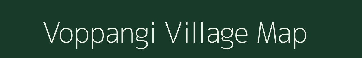 Voppangi village map in Andhra Pradesh