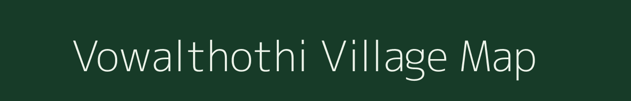Vowalthothi village map in Tamil Nadu