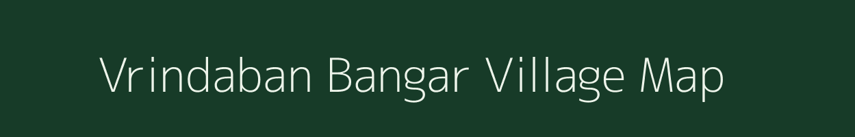 Vrindaban Bangar village map in Uttar Pradesh