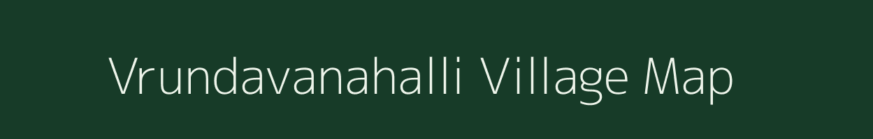 Vrundavanahalli village map in Karnataka