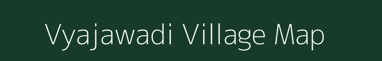 Vyajawadi village map in Maharashtra