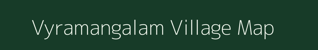 Vyramangalam village map in Tamil Nadu