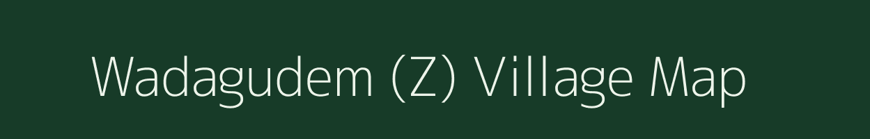 Wadagudem (Z) village map in Andhra Pradesh