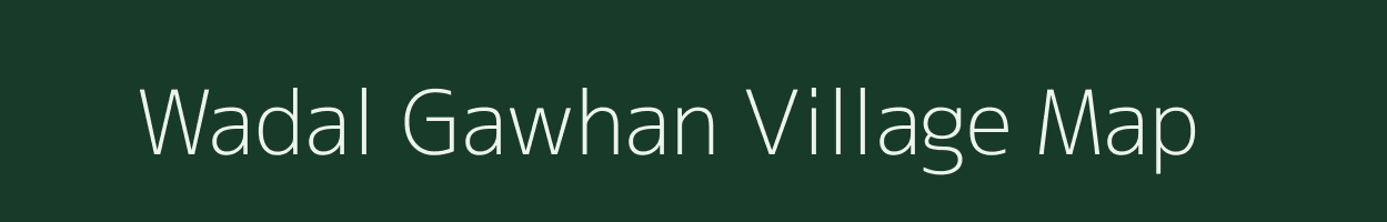 Wadal Gawhan village map in Maharashtra