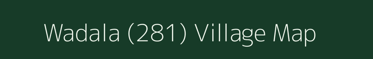 Wadala (281) village map in Punjab