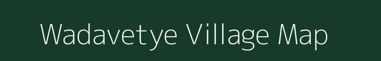 Wadavetye village map in Maharashtra