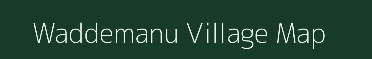 Waddemanu village map in Andhra Pradesh