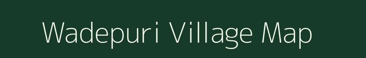 Wadepuri village map in Maharashtra