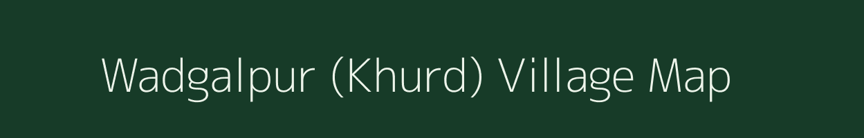 Wadgalpur (Khurd) village map in Andhra Pradesh