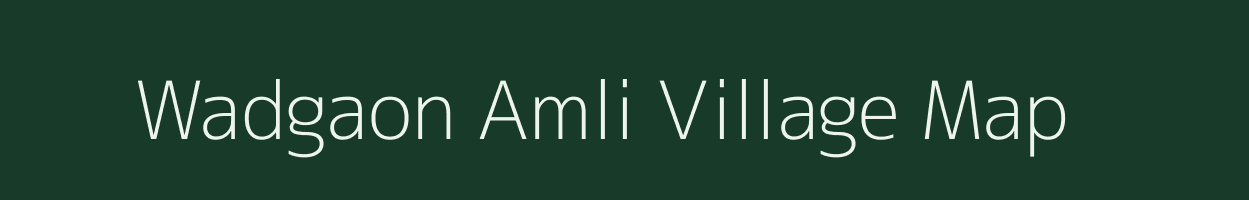 Wadgaon Amli village map in Maharashtra