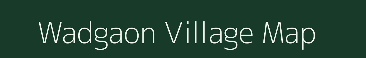 Wadgaon village map in Andhra Pradesh