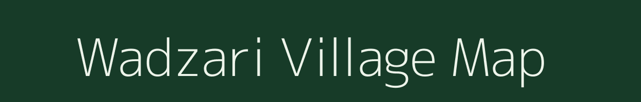 Wadzari village map in Maharashtra