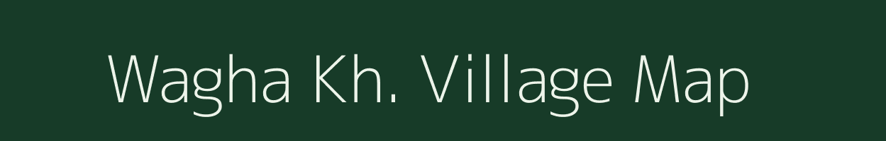 Wagha Kh. village map in Maharashtra